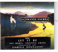 Isabelle Donnadieu - Chants Sacres du Xxieme Siecle