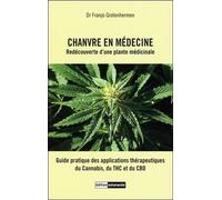 Chanvre En Médecine - Redécouverte D'une Plante Médicinale