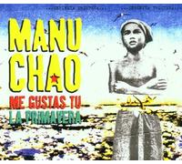 Chao, Manu - Me Gustas Tu