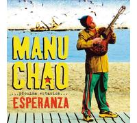 Chao Manu - Proxima Estacion: Esperanza