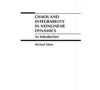 Chaos and Integrability in Nonlinear Dynamics Michael Tabor (Auteur)