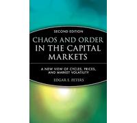 Chaos and Order in the Capital Markets by Edgar E. Peters Hardcover Book Peters, Edgar E., Peters, Donada (Auteur)