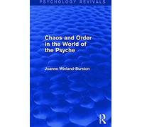 Chaos And Order In The World Of The Psyche
