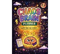 Chaos Brain - Das Anti-To-Do-Tagebuch Für Menschen mit zu vielen Gedanken, das perfekte Geschenk für Zuvieldenker - zur Selbstreflektion - Stressabbau: ( nicht faul. nur anders. )