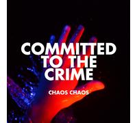 Chaos Chaos - Committed To The Crime (Red Coloured) (LP)