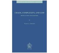 Chaos, Complexity, And God: Divine Action And Scientism