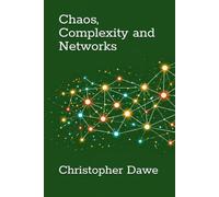 Chaos, Complexity and Networks