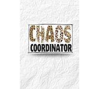 Chaos Coordinator: Funny Leopard Print Lined Notebook, Teacher Appreciation Gift, Gift For Busy Moms