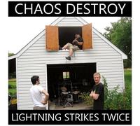 Chaos Destroy - Lightning Strikes Twice [Vinyl Lp]