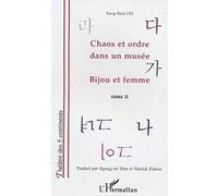 Chaos Et Ordre Dans Un Musée, Bijou Et Femme - Tome 2