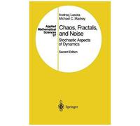 Chaos, Fractals, And Noise