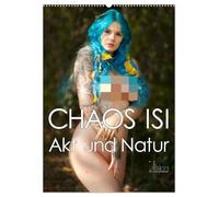 CHAOS ISI - Akt und Natur (Wandkalender 2026 DIN A2 hoch), CALVENDO Monatskalender: Weibliche Anmut mit blauem Akzent