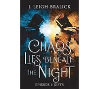 Chaos Lies Beneath The Night, Episode 1