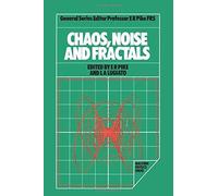Chaos, Noise And Fractals