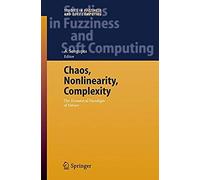 Chaos, Nonlinearity, Complexity