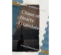 Chaos of Hearts (Translated): A Tale of Drowning and Desire