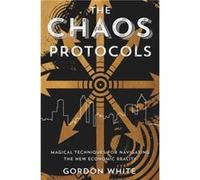 Chaos Protocols by Gordon White Gordon White, (Auteur)