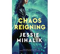 Chaos Reigning: A Sci-Fi Novel Featuring a Clever Spy and a Gorgeous Bodyguard Uncovering Treachery in Space