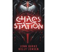 Chaos Station: M/M Space Opera Second Chance Romance