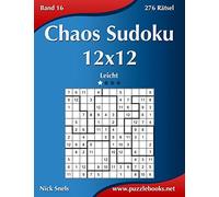 Chaos Sudoku 12x12 - Leicht - Band 16 - 276 Rätsel