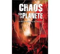 Chaos sur la Planète - La Nature reprend ses droits E