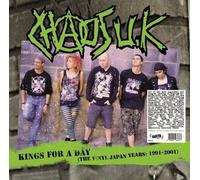 Chaos U.K. - Kings For A Day (The Vinyl Japan Years: 1991-2001) [Vinyl Lp]