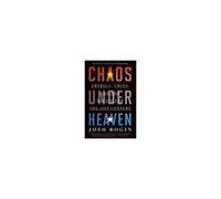Chaos Under Heaven