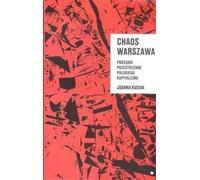 Chaos Warszawa - Joanna Kusiak (Littérature et histoire en polonais)