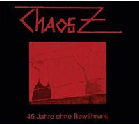 Chaos Z – 45 Jahre Ohne Bewahrung – Broken Silence