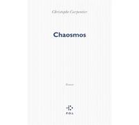Chaosmos - Christophe Carpentier - P.o.l. - broché - Roman