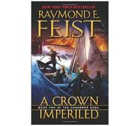 Chaoswar Saga 02. A Crown Imperiled
