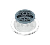 Chaotic Good Dad The House is A Mess But The Kids are Alive PopSockets PopGrip pour MagSafe