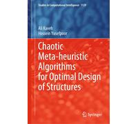 Chaotic Meta-Heuristic Algorithms For Optimal Design Of Structures