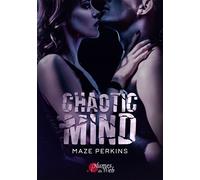 Chaotic Mind - Maze Perkins - Plumes Du Web - broché - Roman