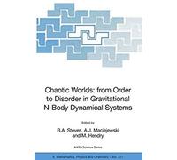 Chaotic Worlds: From Order To Disorder In Gravitational N-Body Dynamical Systems