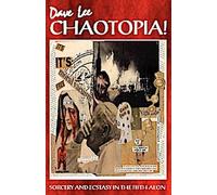 Chaotopia Sorcellerie et extase dans le cinquième éon