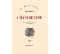 Chapardeuse - Rebecca Makkai - Gallimard - broché - Roman