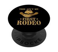 Chapeau de Cowboy This Ain't My First Rodeo Southern Country Howdy PopSockets PopGrip Adhésif