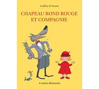 Chapeau rond rouge et compagnie