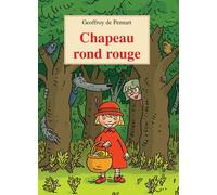 Geoffroy de Pennart – Chapeau rond rouge – Les Loups (Igor et Cie)