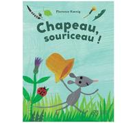 Chapeau, Souriceau !
