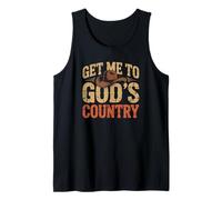 Chapeau Vintage Humoristique Get Me to God's Country Débardeur