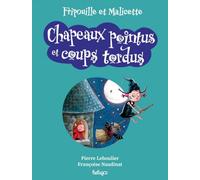 Chapeaux pointus et coups tordus