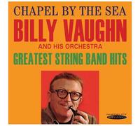 Billy Vaughn Orchestra – Chapel by the Sea / Greatest String Band Hits