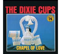 The Dixie Cups – Chapel of Love – Vinyle – Édition 70e anniversaire