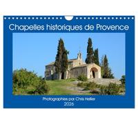 Chapelles historiques de Provence (Calendrier mural 2026 DIN A4 vertical), CALVENDO calendrier mensuel: Douze mois dans la campagne provençale à la recherche de ses chapelles historiques