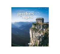 Chapelles perdues des Alpes
