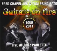 Chapellier, Fred & Tom Pr - Guitars on Fire [Import]