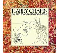 Chapin, Harry - on The Road to Kingdom Come (2016 Reissue)