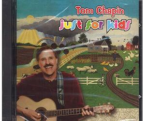 Chapin, Tom - Just for Kids
